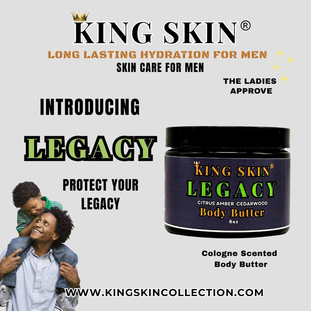 Legacy l King Skin ® Body Butter l Citrus Amber & Cedar wood Notes